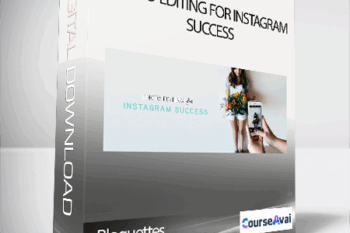 Bloguettes - Photo Editing for Instagram Success