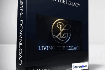 Bob Proctor - Living the Legacy 