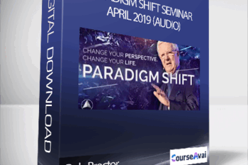 Bob Proctor - Paradigm Shift Seminar April 2019 (Audio)