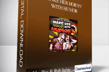 Bobby Rio & Rob Judge - Make Her Horny with Humor