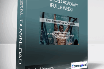 Body Alchemy - Shredded Academy (Full 8 Week)