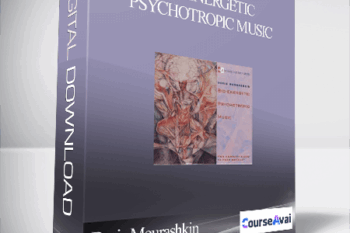 Boris Mourashkin – Bio-Energetic Psychotropic Music