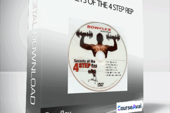 Bowflex - Secrets of the 4 step rep