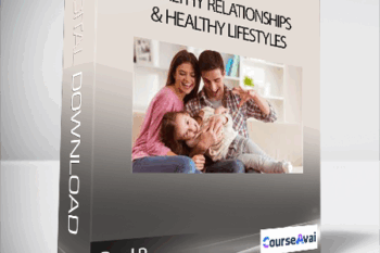 Brad P - Seminar 6 - Healthy Relationships & Healthy Lifestyles