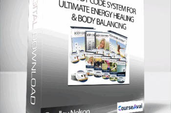 Bradley Nelson - The Body Code System for Ultimate Energy Healing & Body Balancing