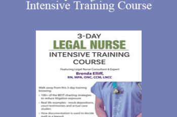 Brenda Elliff - 3 Day: Legal Nurse Intensive Training Course