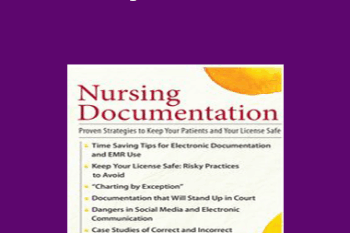 Brenda Elliff - Nursing Documentation: Proven Strategies to Keep Your Patients and Your License Safe