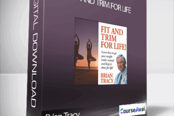 Brian Tracy - Fit And Trim For Life