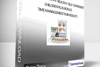 Brian Tracy - How to Raise Happy