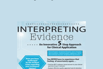 Brigani "Briggs" G. Amante - Interpreting Evidence: An Innovative 5-Step Approach for Clinical Application