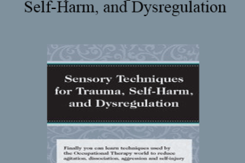 Brooke Wimer - Sensory Techniques for Trauma