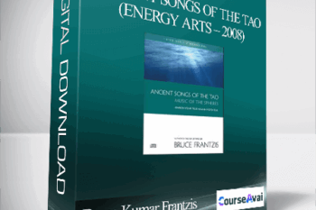 Bruce Kumar Frantzis – Ancient Songs of the Tao (Energy Arts – 2008)