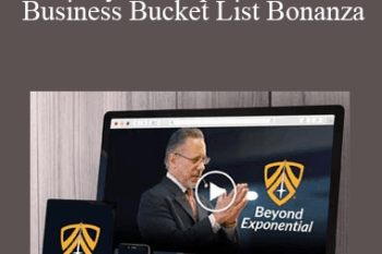 Jay Abraham – Beyond Exponential: Business Bucket List Bonanza