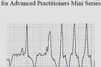 CPD - MS104 – Current Concepts in Cardiology for Advanced Practitioners Mini Series