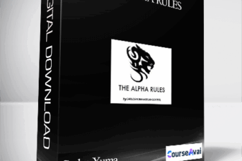 Carlos Xuma & Dean Cortez – The Alpha Rules