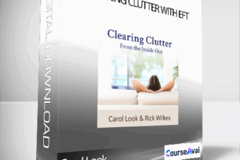 Carol Look - Clearing Clutter with EFT
