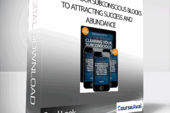 Carol Look - Clearing Your Subconscious Blocks to Attracting Success and Abundance