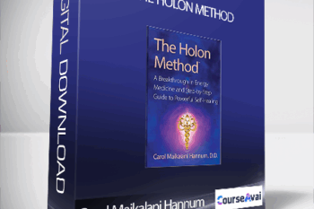 Carol Maikalani Hannum - The Holon Method