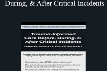 Carrie Steiner - Trauma-Informed Care Before