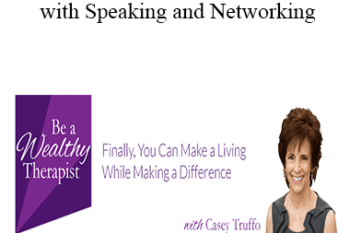 Casey Truffo - How to Attract Clients with Speaking and Networking