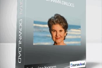 Catherine Ingram - Dharma Dialogs