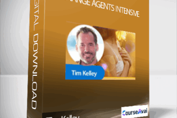 Change Agents Intensive with Tim Kelley