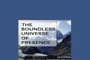 Charles Styron - The Boundless Universe of Presence