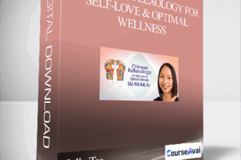 Chinese Reflexology for Self-Love & Optimal Wellness With Holly Tse
