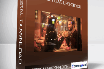 Christie Marie Sheldon - Perfect Love Life for You