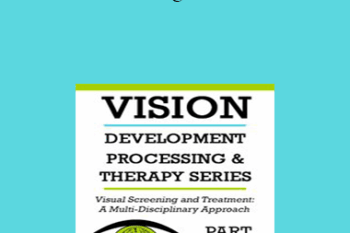 Christine Winter-Rundell - Visual Screening and Treatment: A Multi-Disciplinary Approach (Part 2)