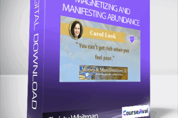 Christy Whitman - Magnetizing and Manifesting Abundance