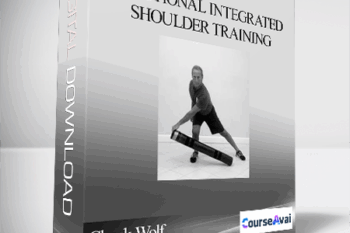 Chuck Wolf - Functional Integrated Shoulder Training