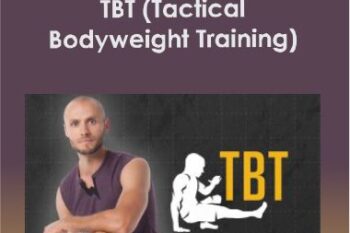 Codey Storey - TBT (Tactical Bodyweight Training)