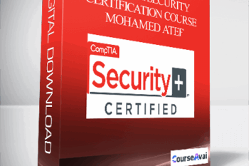 CompTIA Security+ Certification Course - Mohamed Atef
