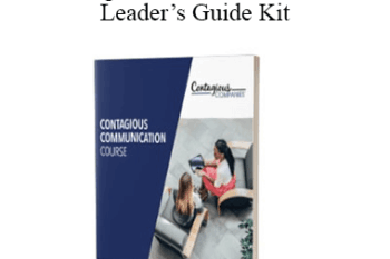 Contagious Companies - Contagious Communication™ Leader’s Guide Kit