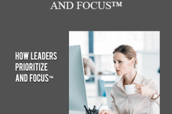 Contagious Companies - HOW LEADERS PRIORITIZE AND FOCUS™