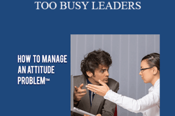 Contagious Companies - TIME MANAGEMENT FOR TOO BUSY LEADERS