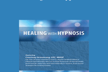 Courtney Armstrong - Healing with Hypnosis