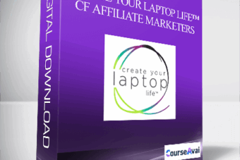 Create Your Laptop Life™ - CF Affiliate Marketers