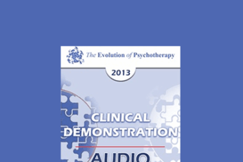 [Audio] EP13 Clinical Demonstration 14 - Creating Connection: Emotionally Focused Couple Therapy in Action (Video) - Sue Johnson