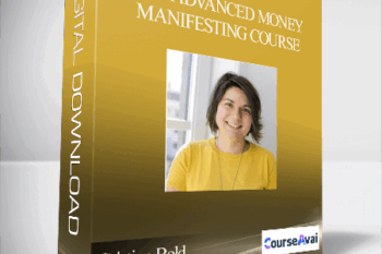 Cristina Bold - The Advanced Money Manifesting Course