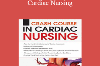 Cyndi Zarbano - 2-Day Crash Course in Cardiac Nursing