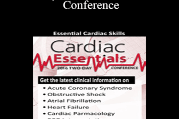 Cynthia L. Webner - 2-Day Cardiac Essentials Conference: Day One: Essential Cardiac Skills