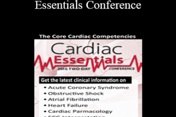 Cynthia L. Webner - 2-Day Cardiac Essentials Conference: Day Two: The Core Cardiac Competencies