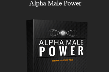 Dan Bacon -  Alpha Male Power