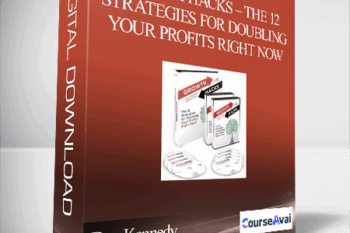 Dan Kennedy – Growth Hacks – The 12 Strategies For Doubling Your Profits Right Now