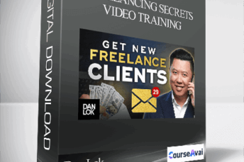 Dan Lok - Freelancing Secrets Video Training