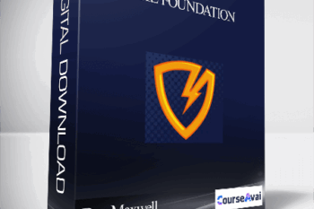Dan Maxwell – The Foundation