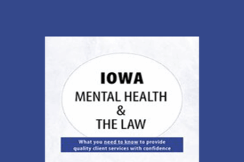 Daniel Icenogle - Iowa Mental Health & The Law