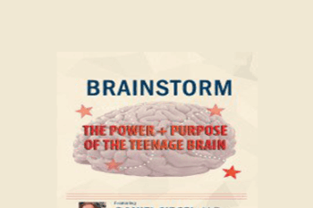 Daniel J. Siegel - Brainstorm: The Power + Purpose of the Teenage Brain